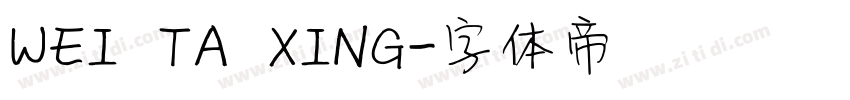 WEI TA XING字体转换
